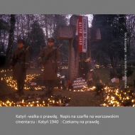 Katyn`s crime- Fight for  the truth